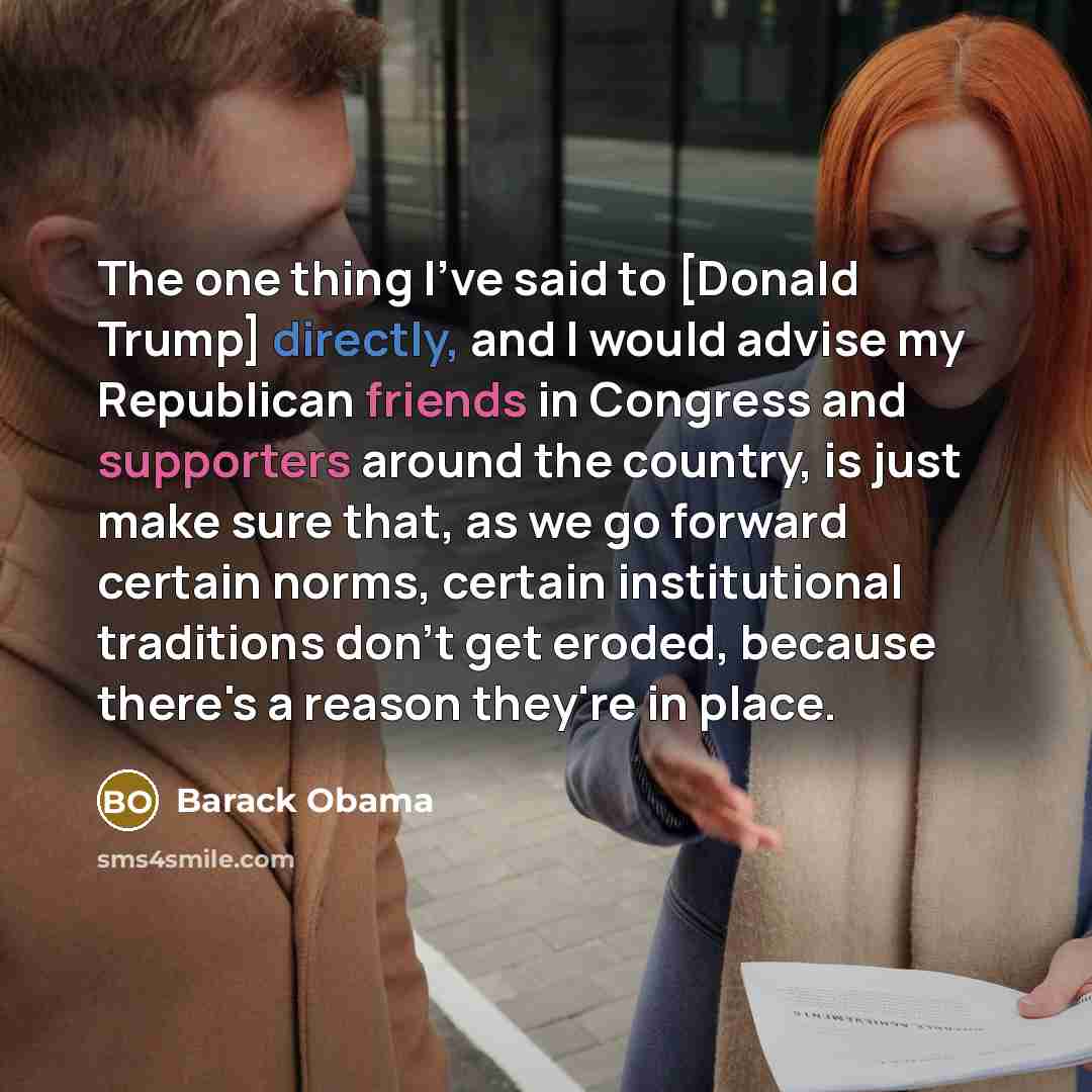 “The one thing I've said to [Donald Trump] directly, and…” quote by Barack Obama