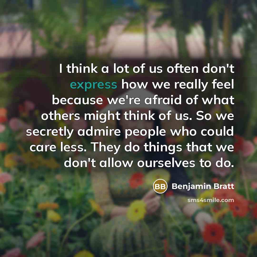 “I think a lot of us often don't express how…” quote by Benjamin Bratt