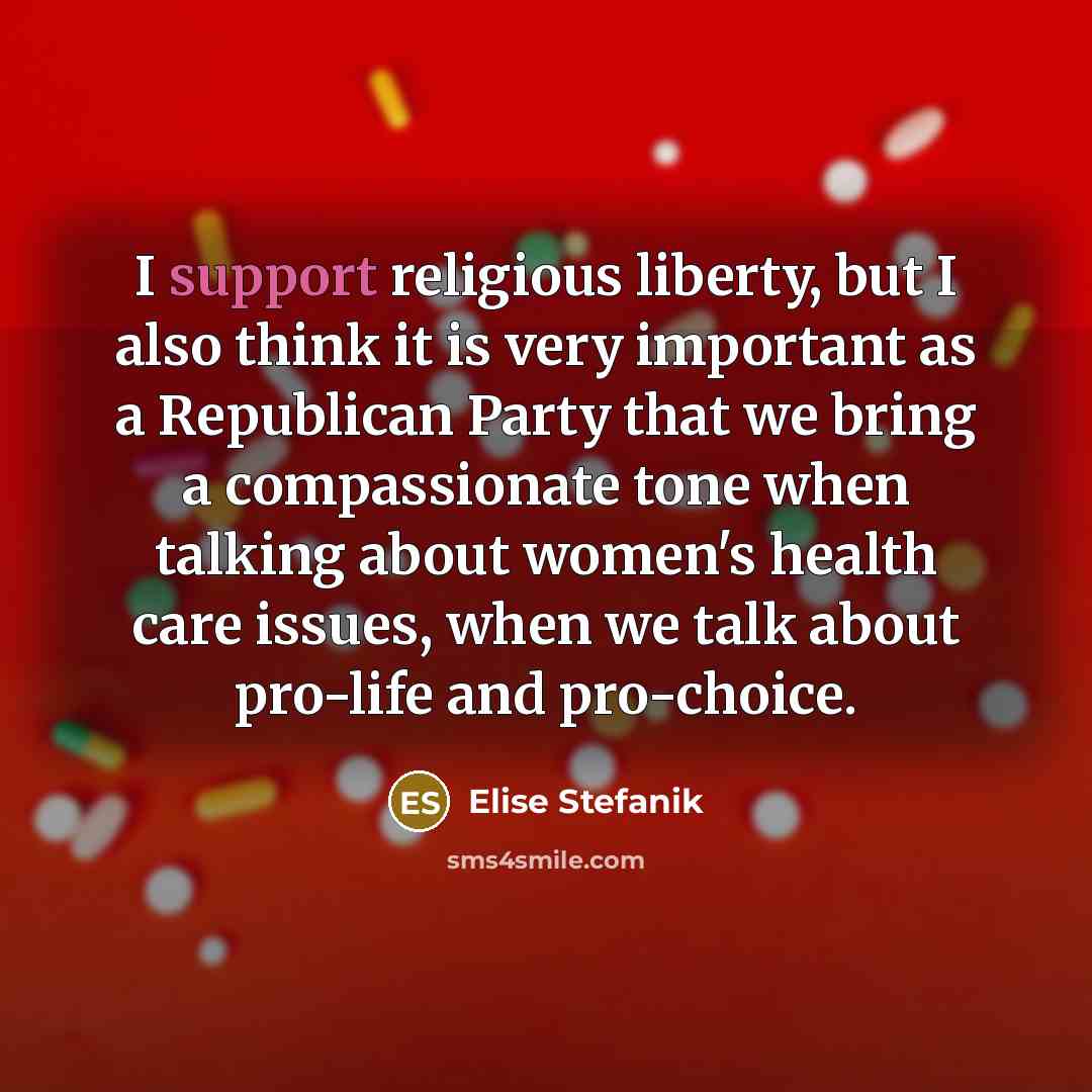 “I support religious liberty, but I also think it is…” quote by Elise Stefanik