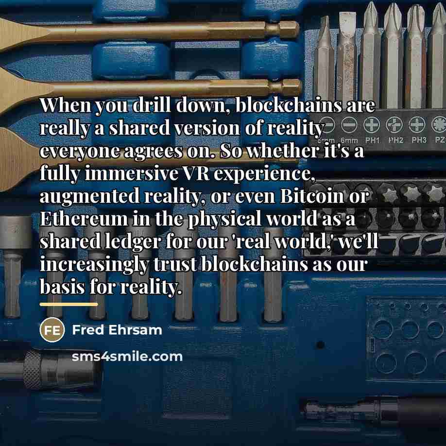 “When you drill down, blockchains are really a shared version…” quote by Fred Ehrsam