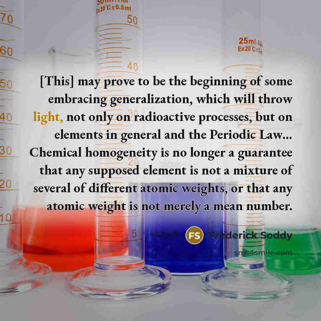 “[This] may prove to be the beginning of some embracing…” quote by Frederick Soddy