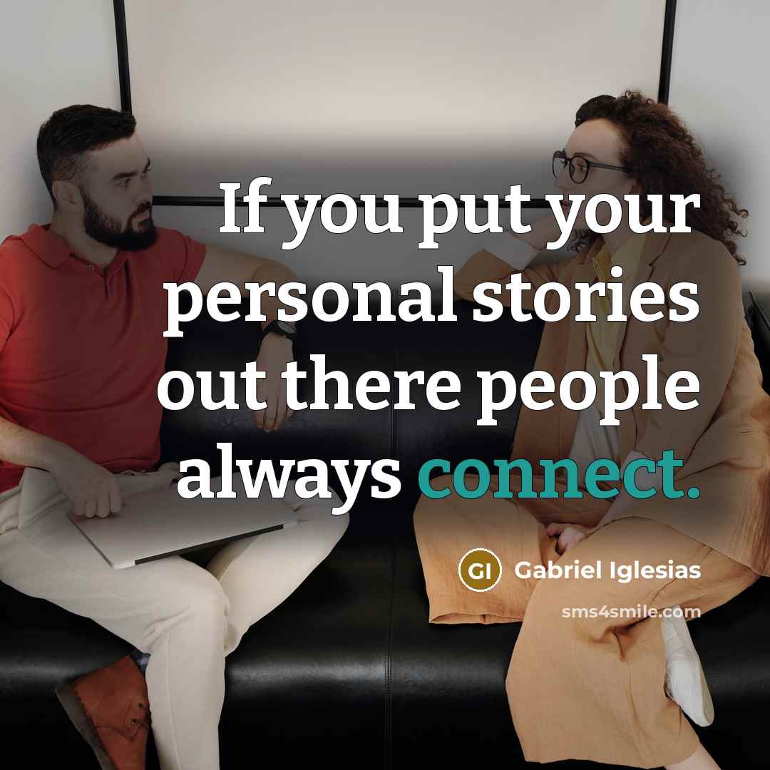 “If you put your personal stories out there people always…” quote by Gabriel Iglesias