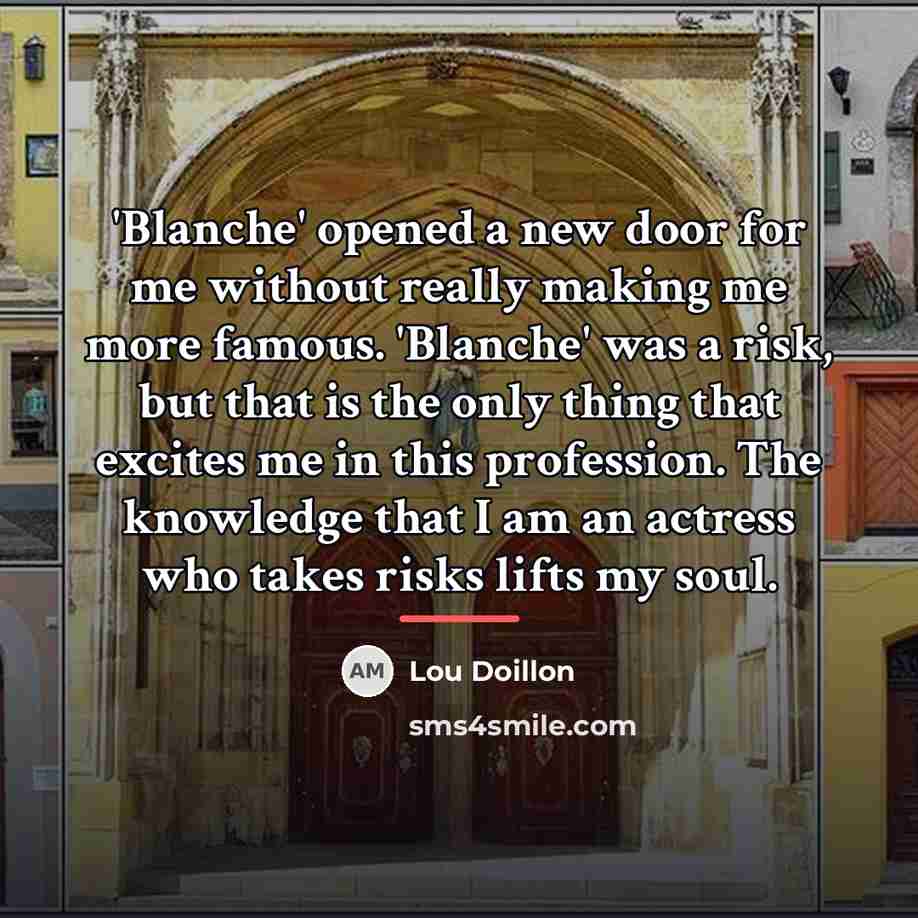“'Blanche' opened a new door for me without really making…” quote by Lou Doillon