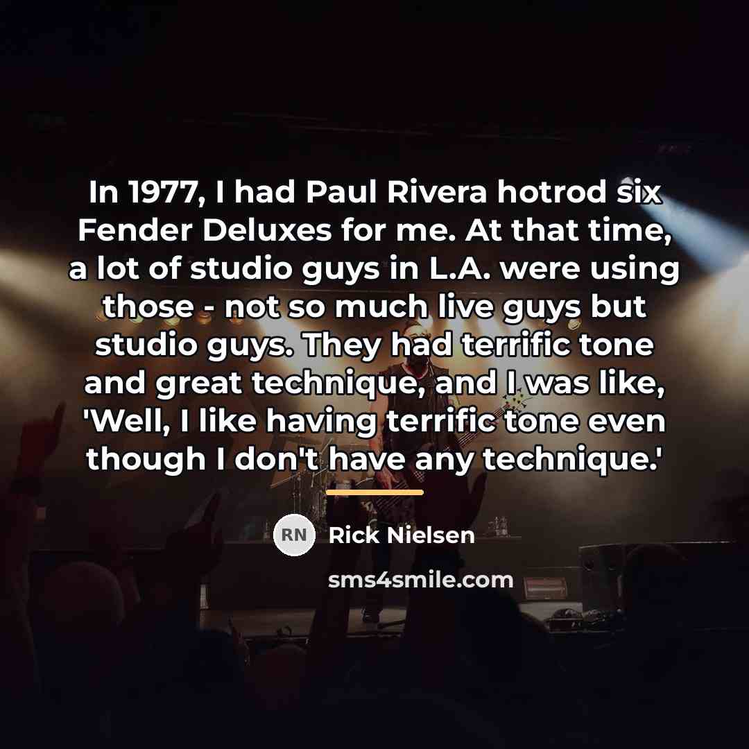 “In 1977, I had Paul Rivera hotrod six Fender Deluxes…” quote by Rick Nielsen