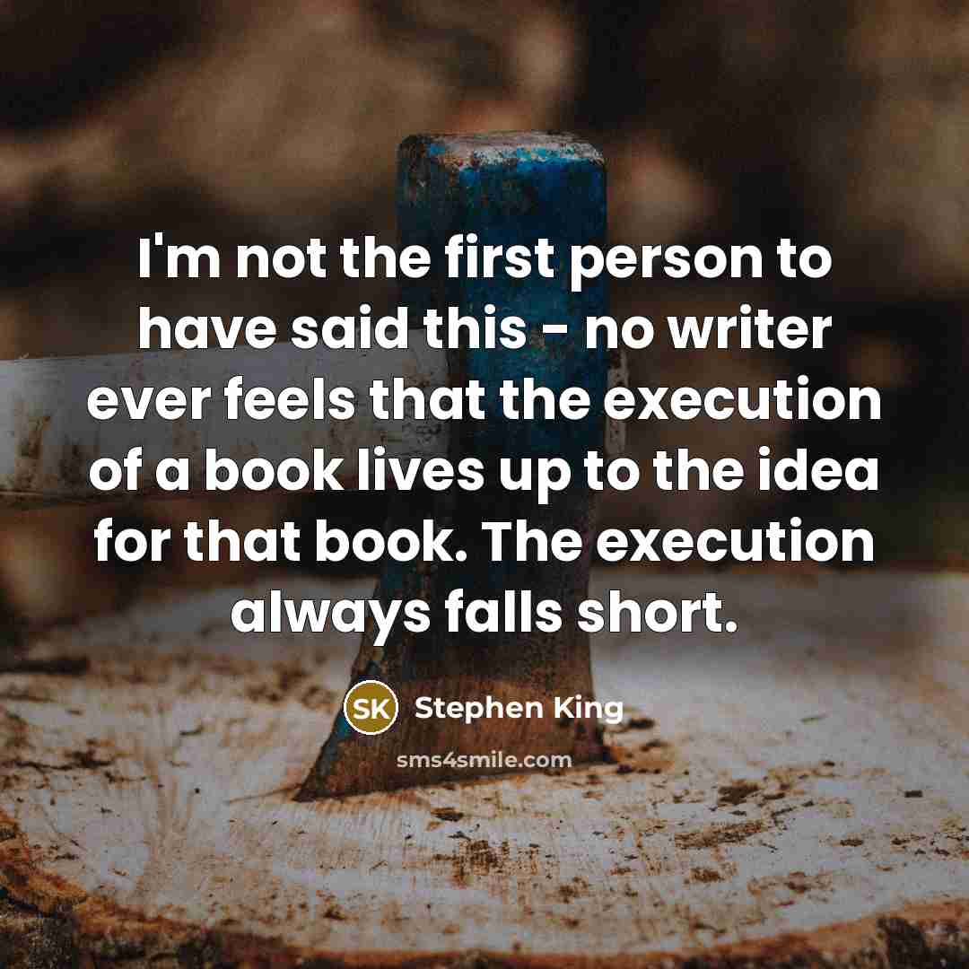 “I'm not the first person to have said this -…” quote by Stephen King