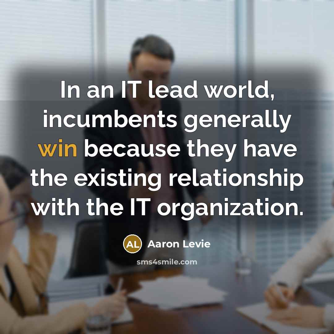 “In an IT lead world, incumbents generally win because they…” quote by Aaron Levie
