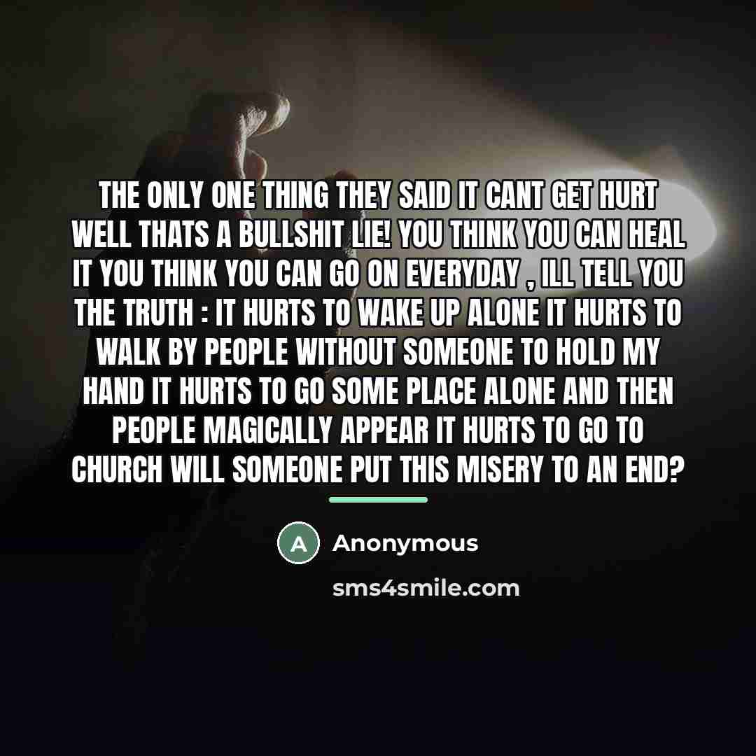 “The only one thing they said it cant get hurt…” quote by Anonymous