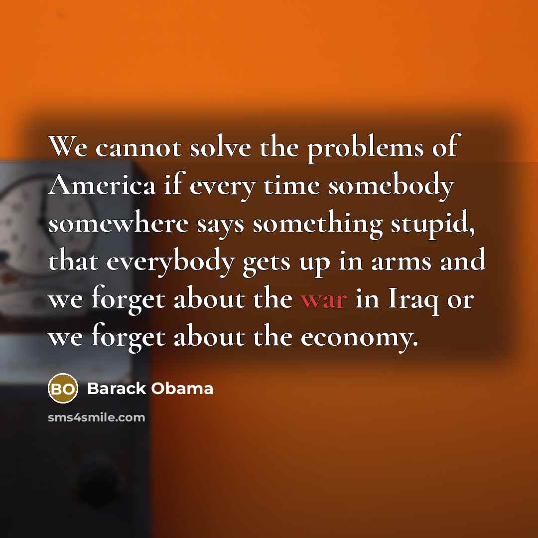“We cannot solve the problems of America if every time…” quote by Barack Obama