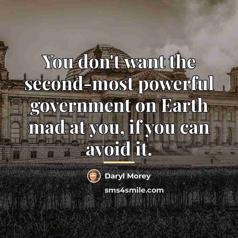 “You don't want the second-most powerful government on Earth mad…” quote by Daryl Morey