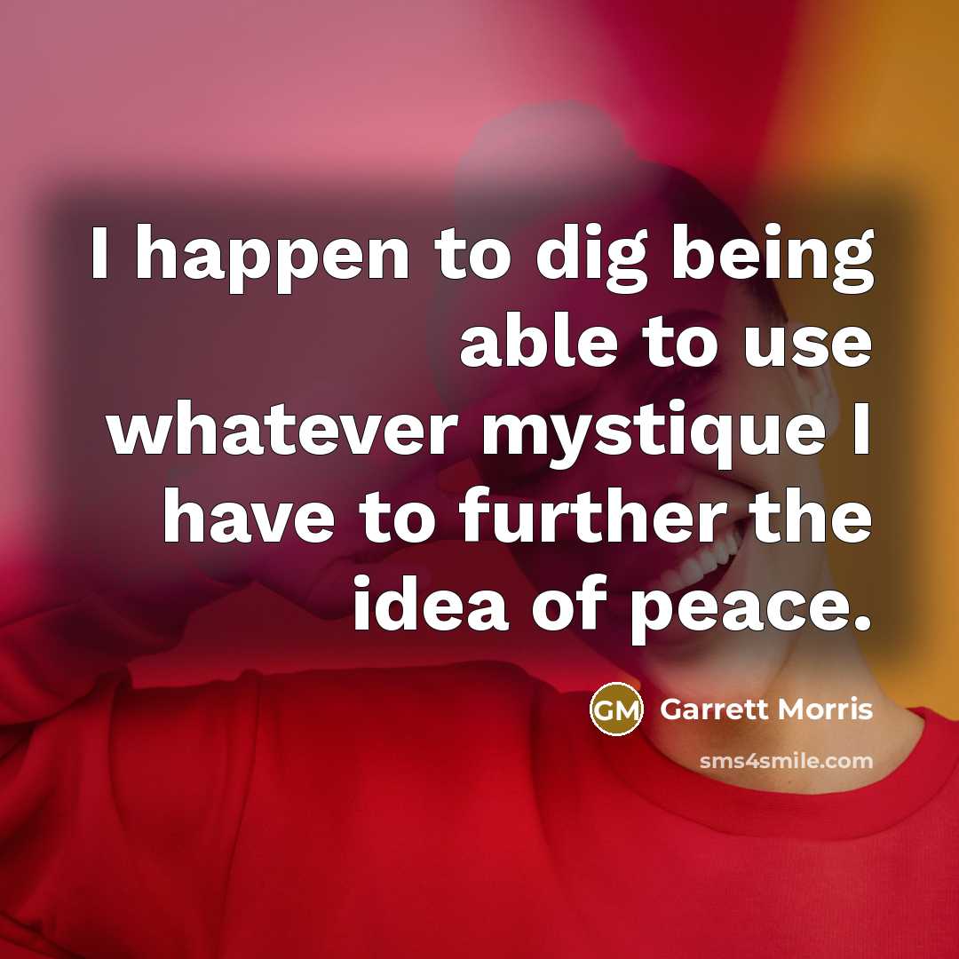 “I happen to dig being able to use whatever mystique…” quote by Garrett Morris