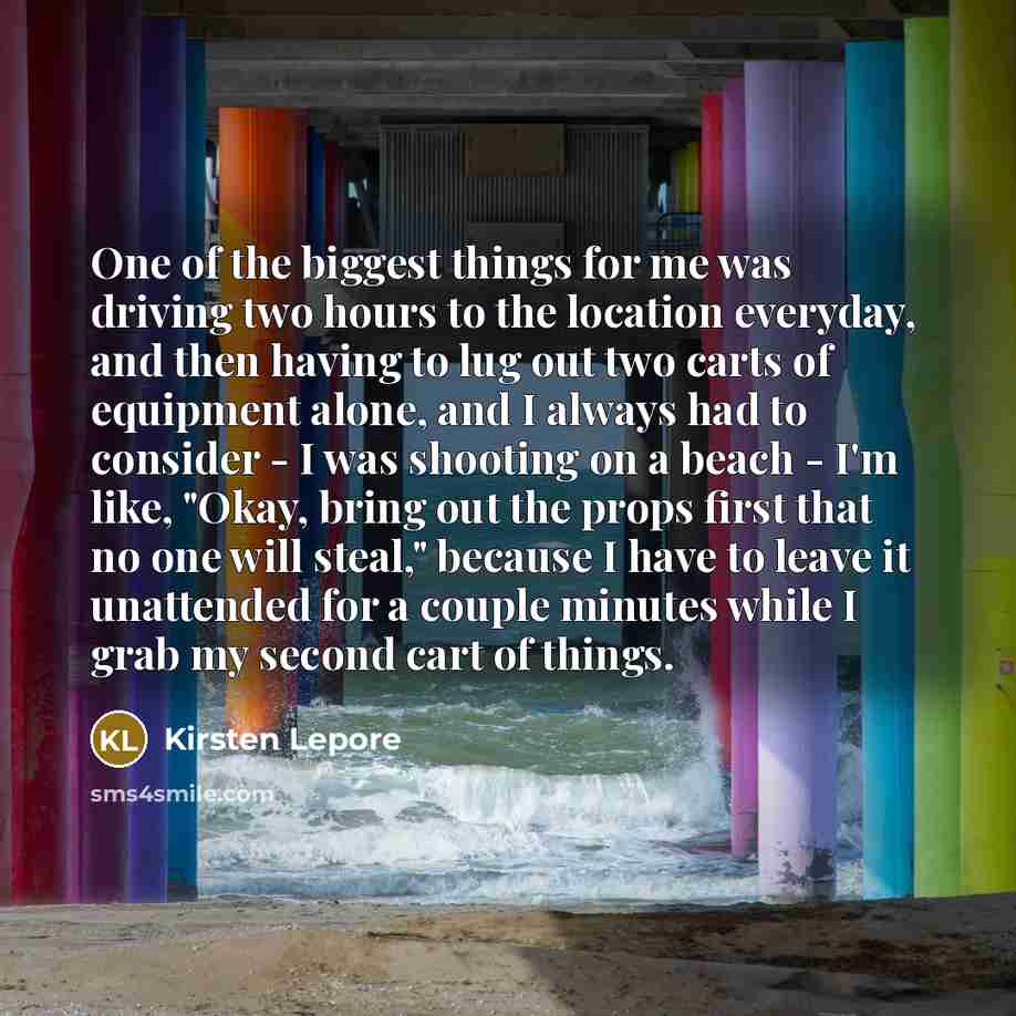 “One of the biggest things for me was driving two…” quote by Kirsten Lepore