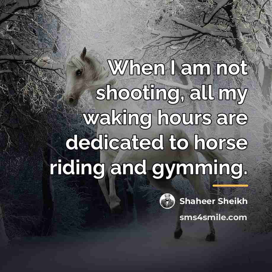 “When I am not shooting, all my waking hours are…” quote by Shaheer Sheikh