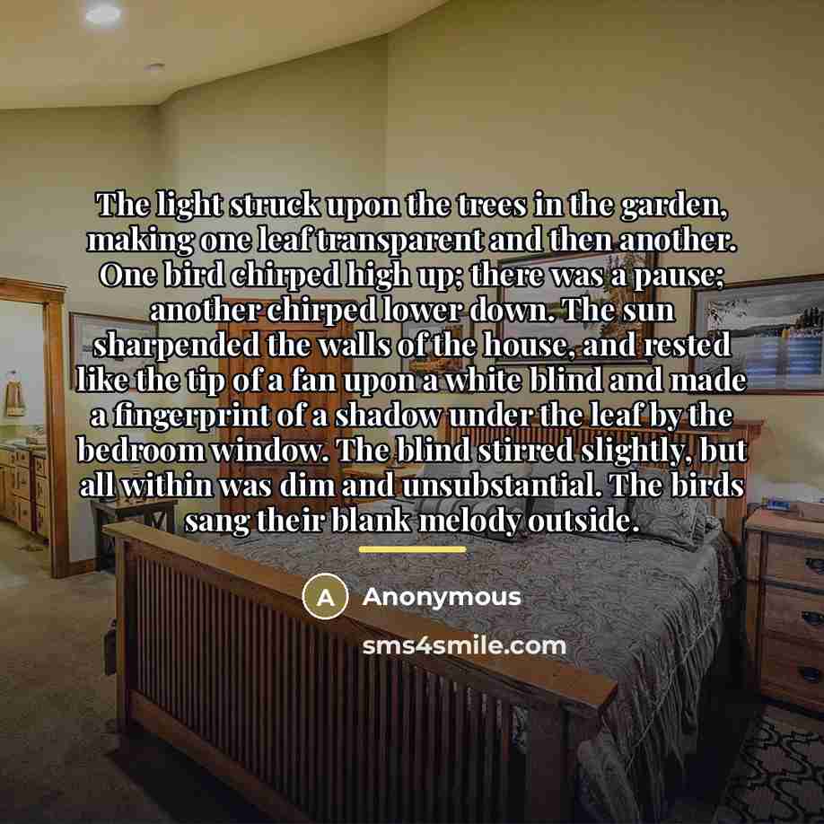 “The light struck upon the trees in the garden, making…” quote by Anonymous