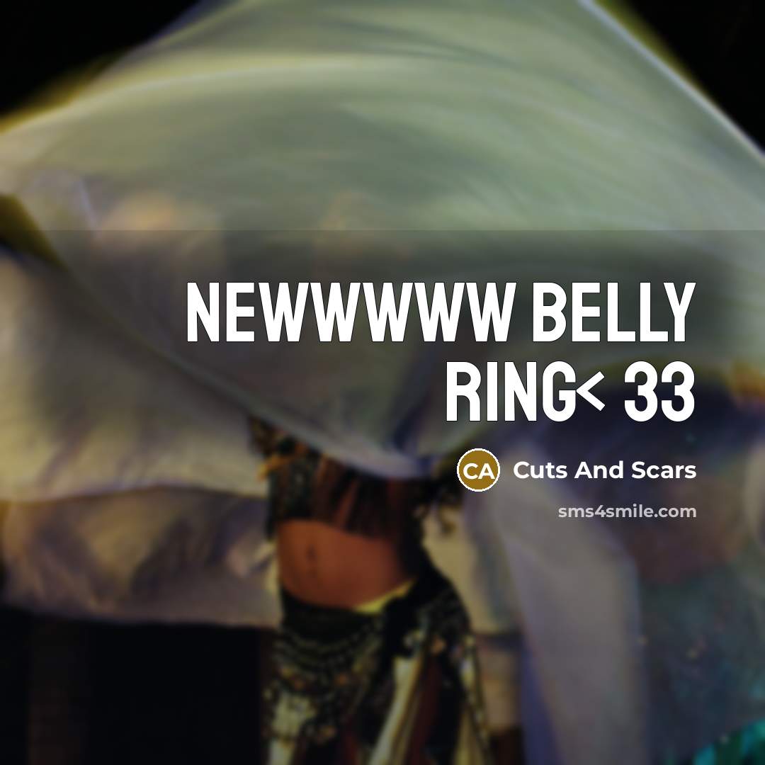 “Newwwww belly ring< 33” quote by Cuts And Scars