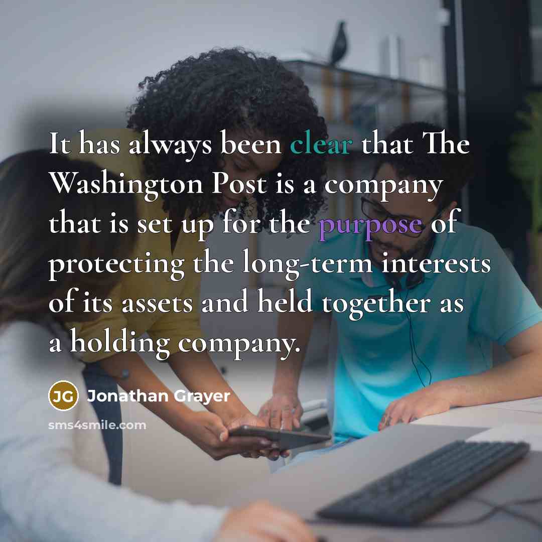 “It has always been clear that The Washington Post is…” quote by Jonathan Grayer