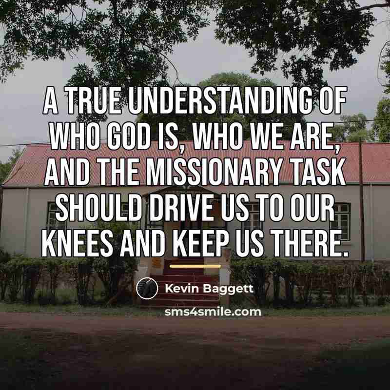 “A true understanding of who God is, who we are,…” quote by Kevin Baggett