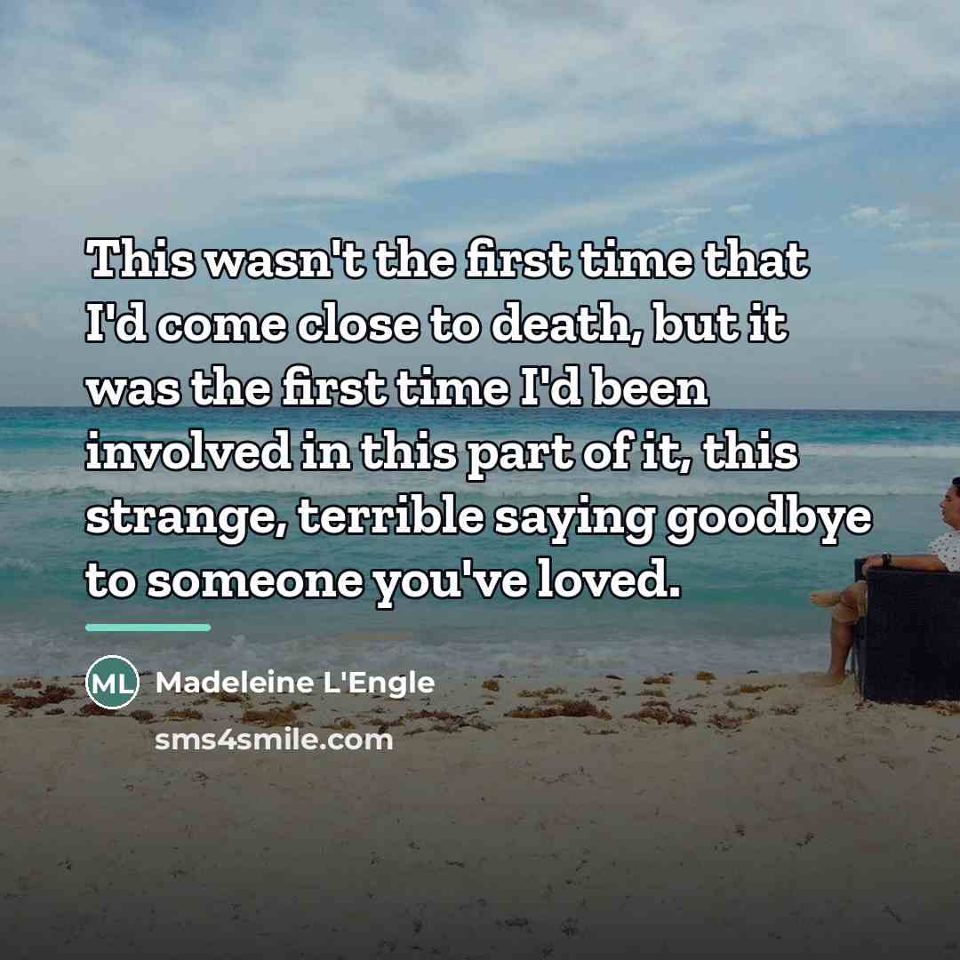 “This wasn't the first time that I'd come close to…” quote by Madeleine L'Engle