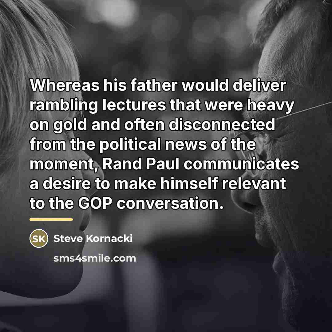 “Whereas his father would deliver rambling lectures that were heavy…” quote by Steve Kornacki