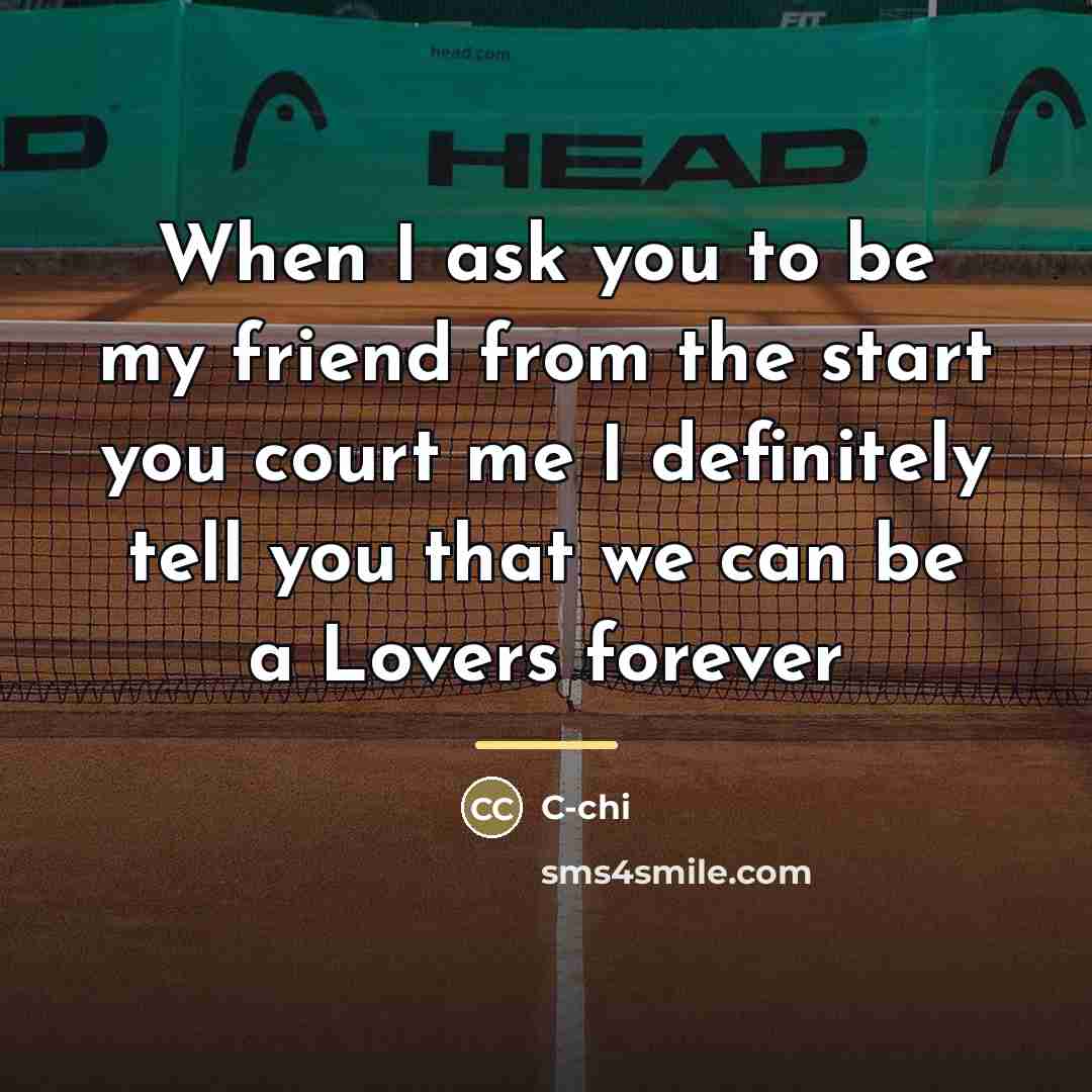 “When I ask you to be my friend from the…” quote by C-chi