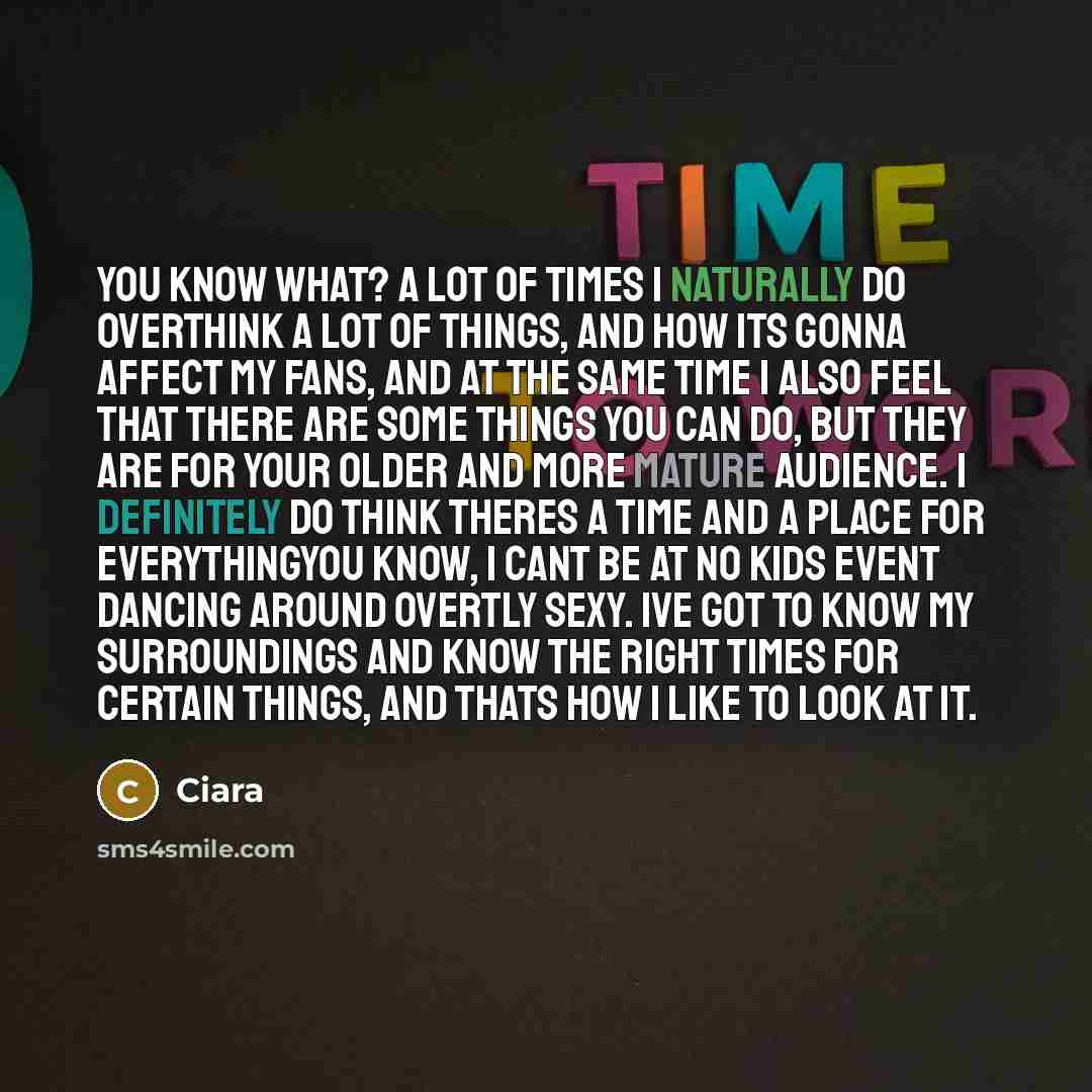 “You know what? A lot of times I naturally do…” quote by Ciara