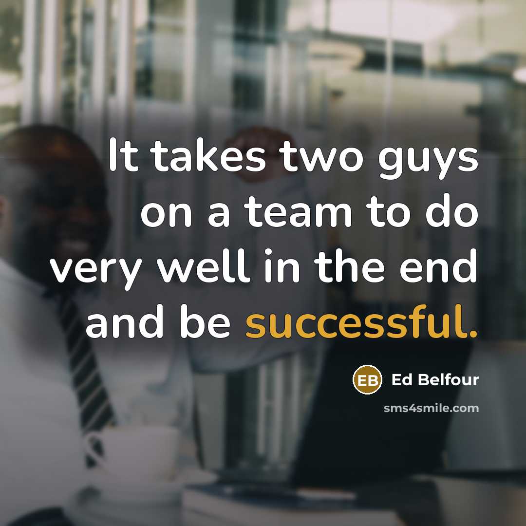 “It takes two guys on a team to do very…” quote by Ed Belfour
