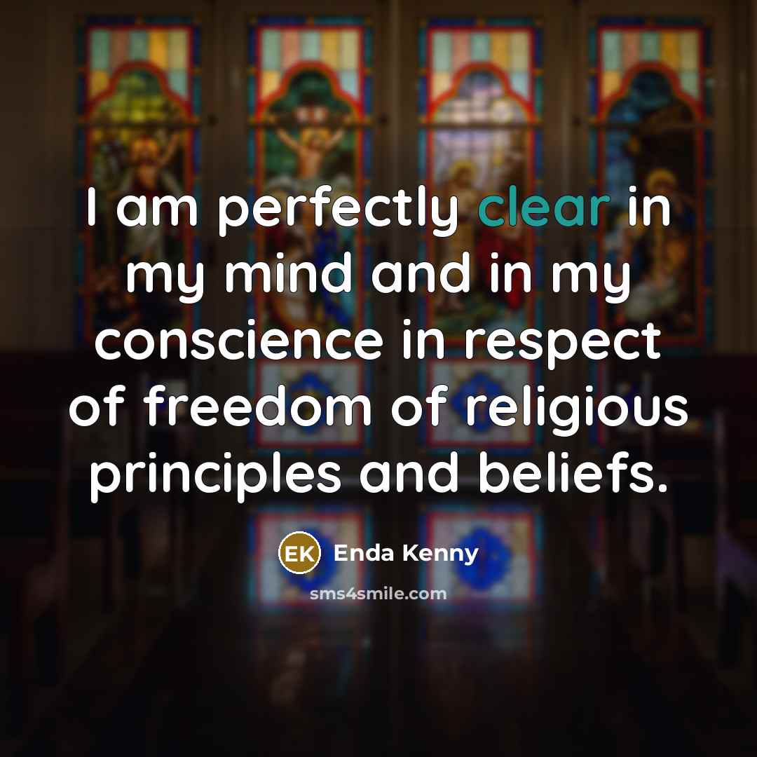 “I am perfectly clear in my mind and in my…” quote by Enda Kenny