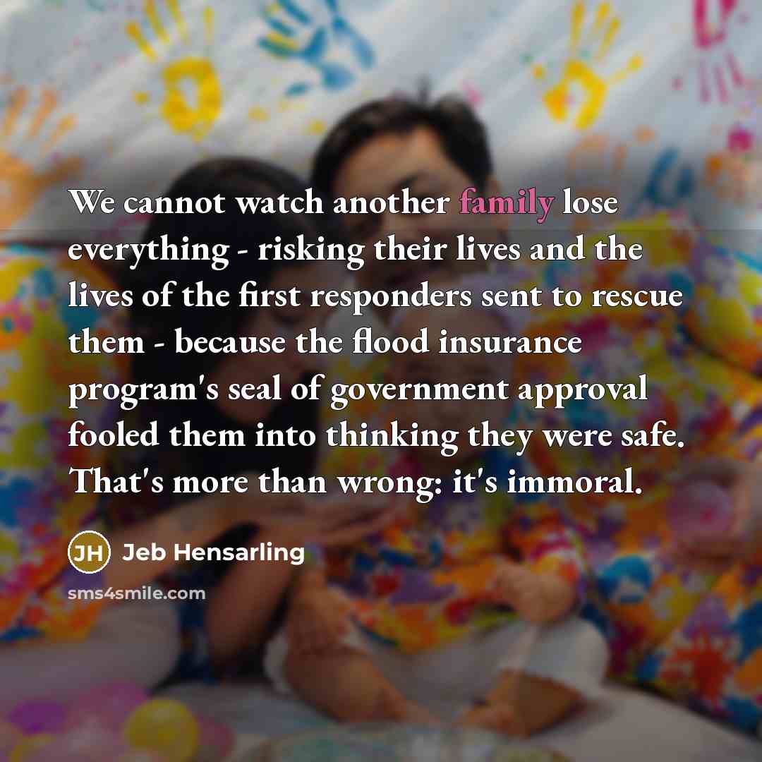 “We cannot watch another family lose everything - risking their…” quote by Jeb Hensarling
