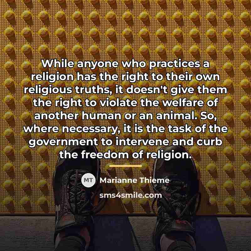 “While anyone who practices a religion has the right to…” quote by Marianne Thieme