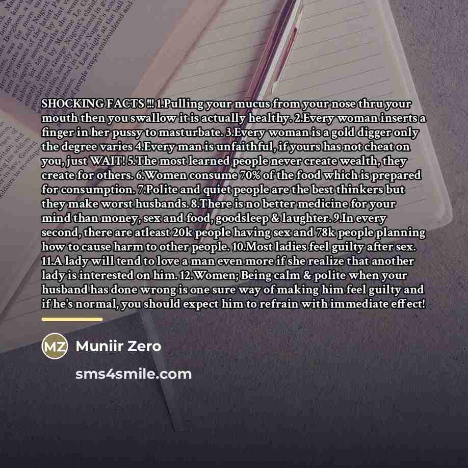 “SHOCKING FACTS !!! 1.Pulling your mucus from your nose thru…” quote by Muniir Zero