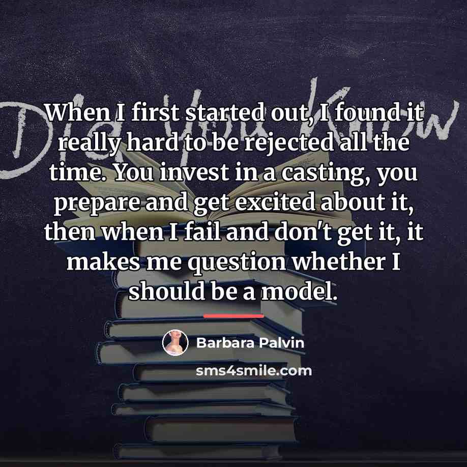 “When I first started out, I found it really hard…” quote by Barbara Palvin
