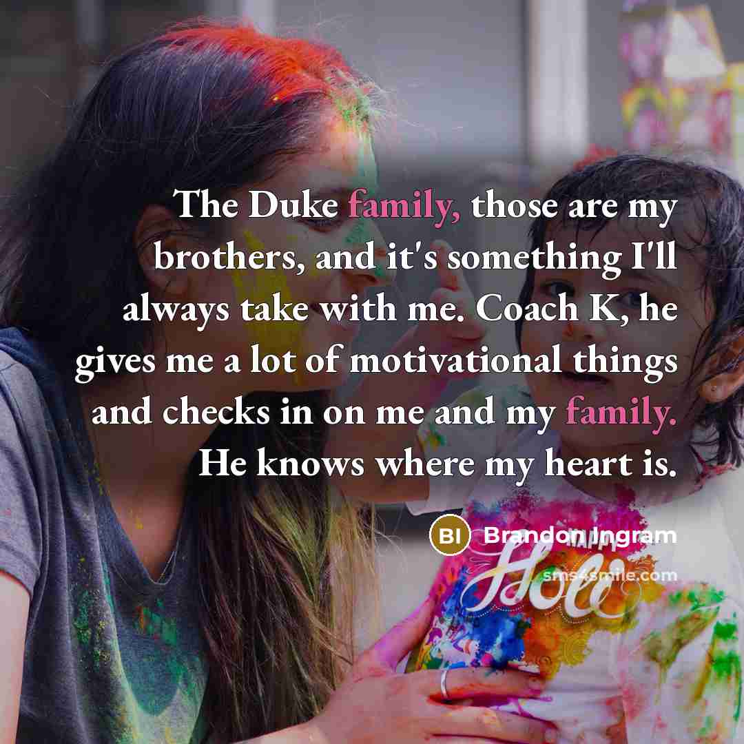 “The Duke family, those are my brothers, and it's something…” quote by Brandon Ingram