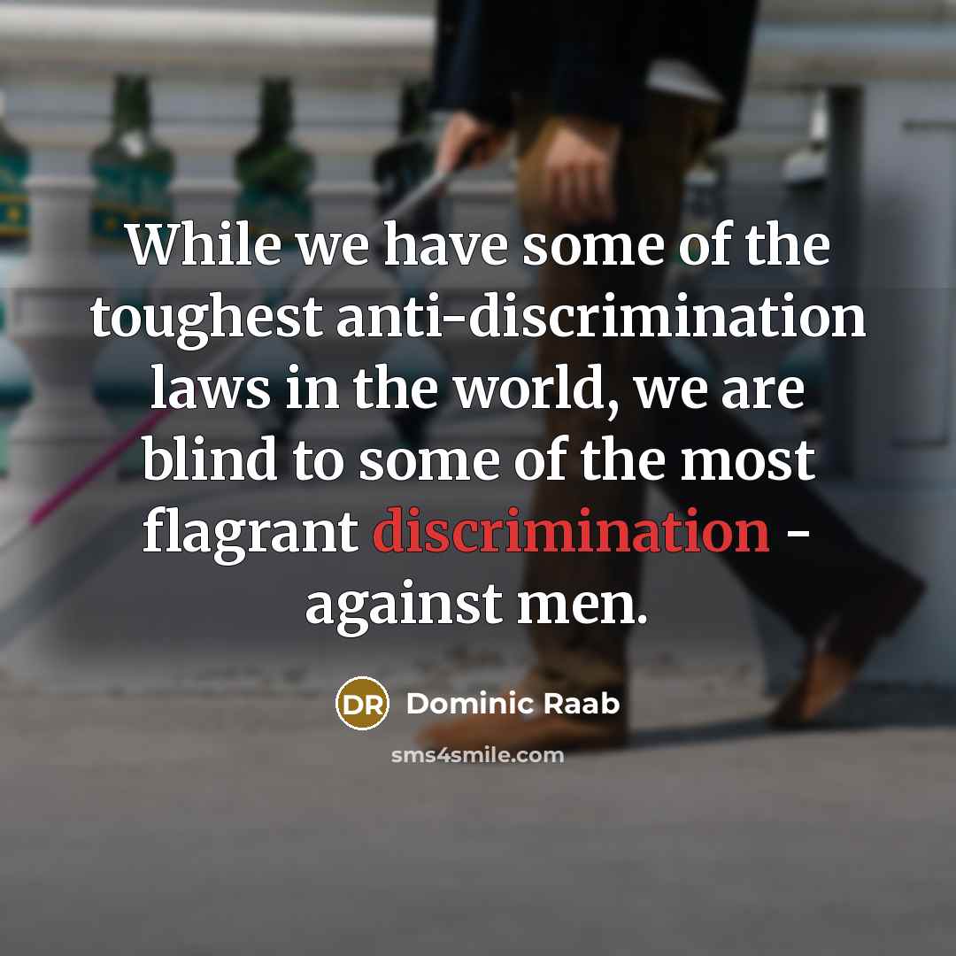 “While we have some of the toughest anti-discrimination laws in…” quote by Dominic Raab