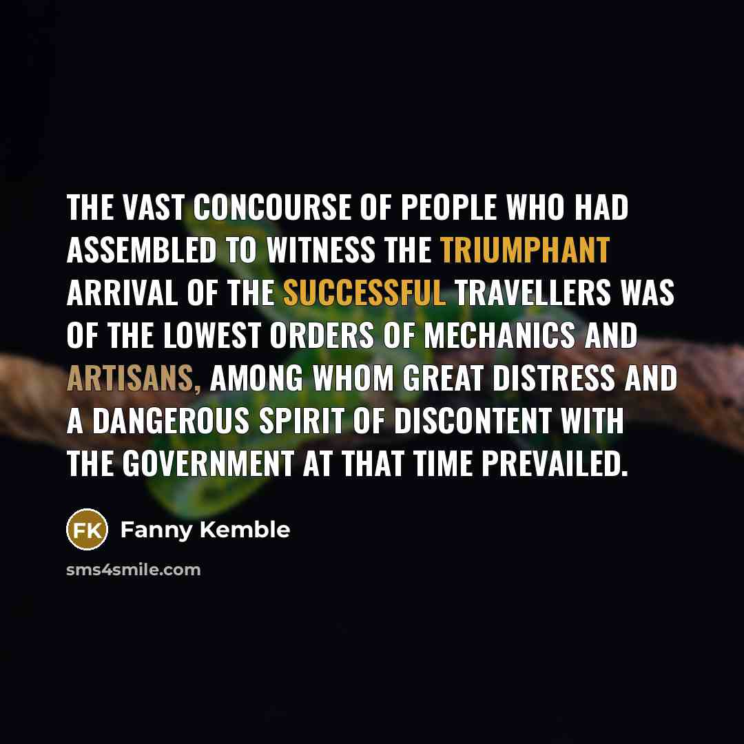 “The vast concourse of people who had assembled to witness…” quote by Fanny Kemble