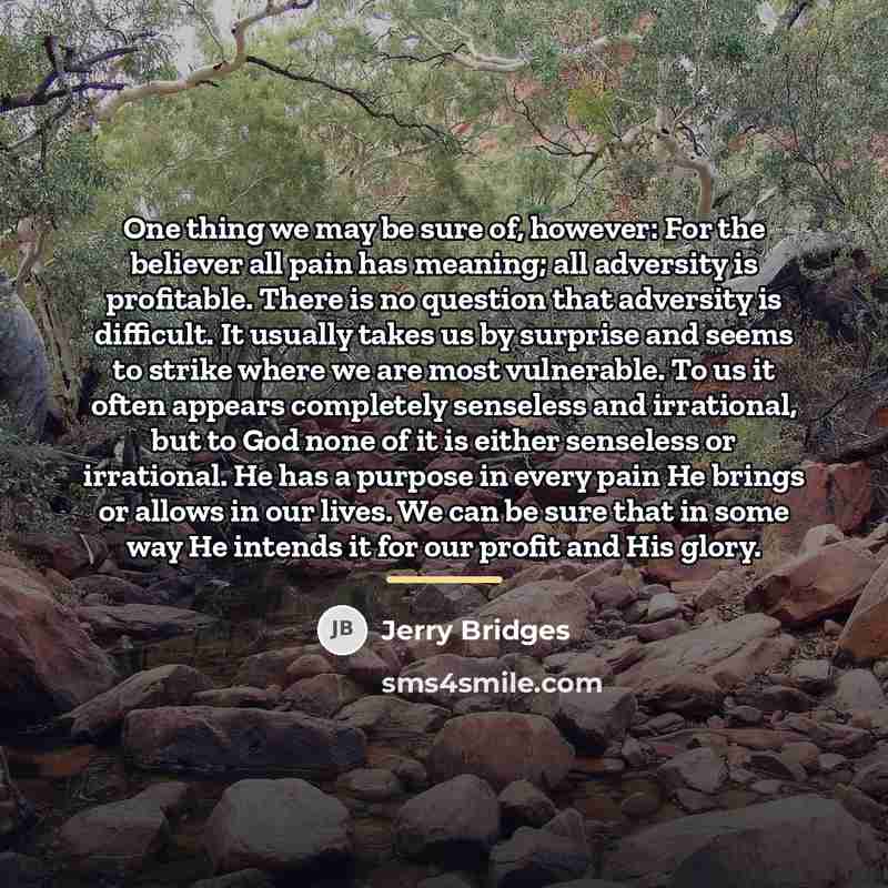 “One thing we may be sure of, however: For the…” quote by Jerry Bridges