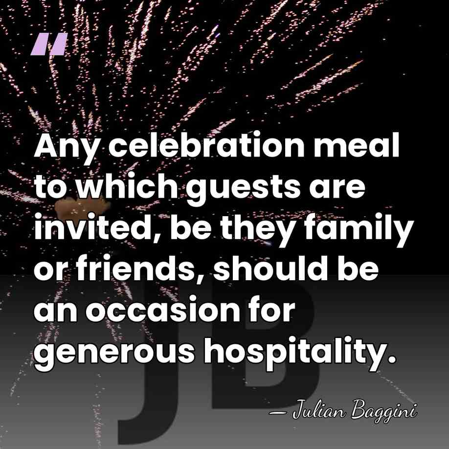 Any celebration meal to which guests are invited, be they family or&hellip; - Julian Baggini