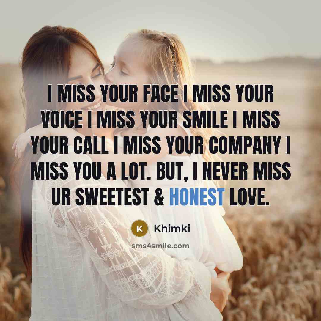 “I miss your face I miss your Voice I miss…” quote by Khimki