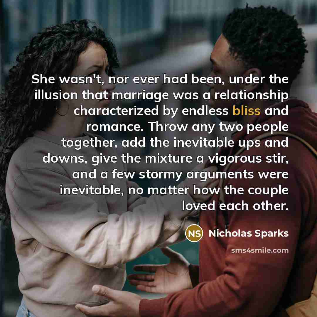 “She wasn't, nor ever had been, under the illusion that…” quote by Nicholas Sparks