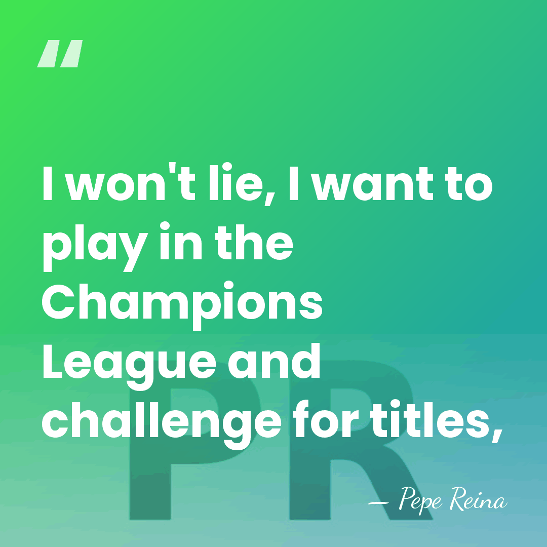 I won't lie, I want to play in the Champions League and&hellip; - Pepe Reina
