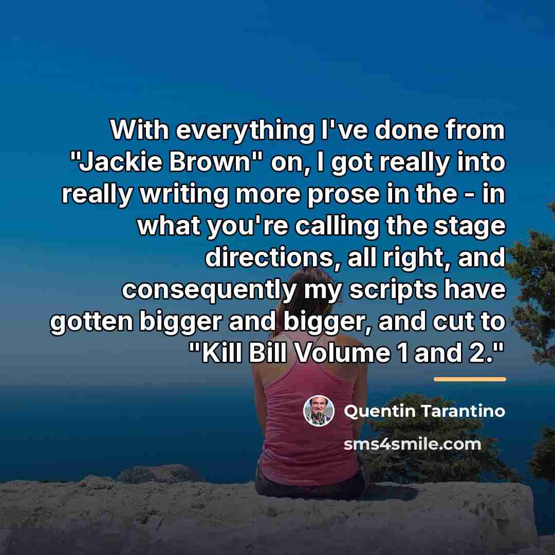 “With everything I've done from "Jackie Brown" on, I got…” quote by Quentin Tarantino