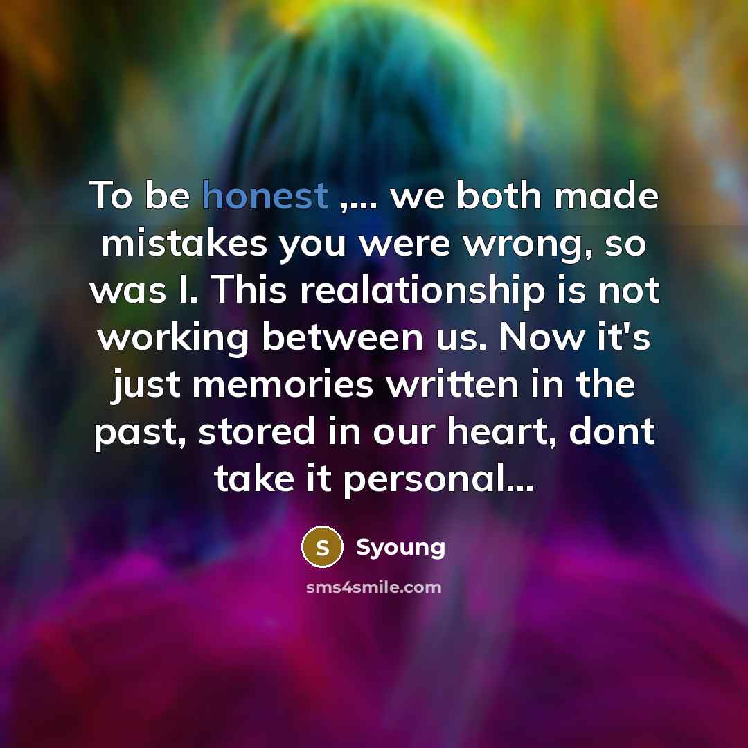 “To be honest ,... we both made mistakes you were…” quote by Syoung