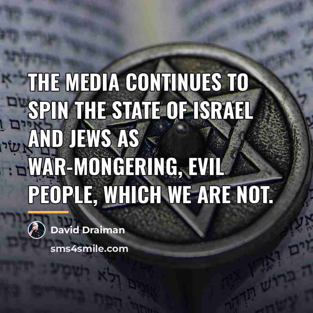 “The media continues to spin the State of Israel and…” quote by David Draiman