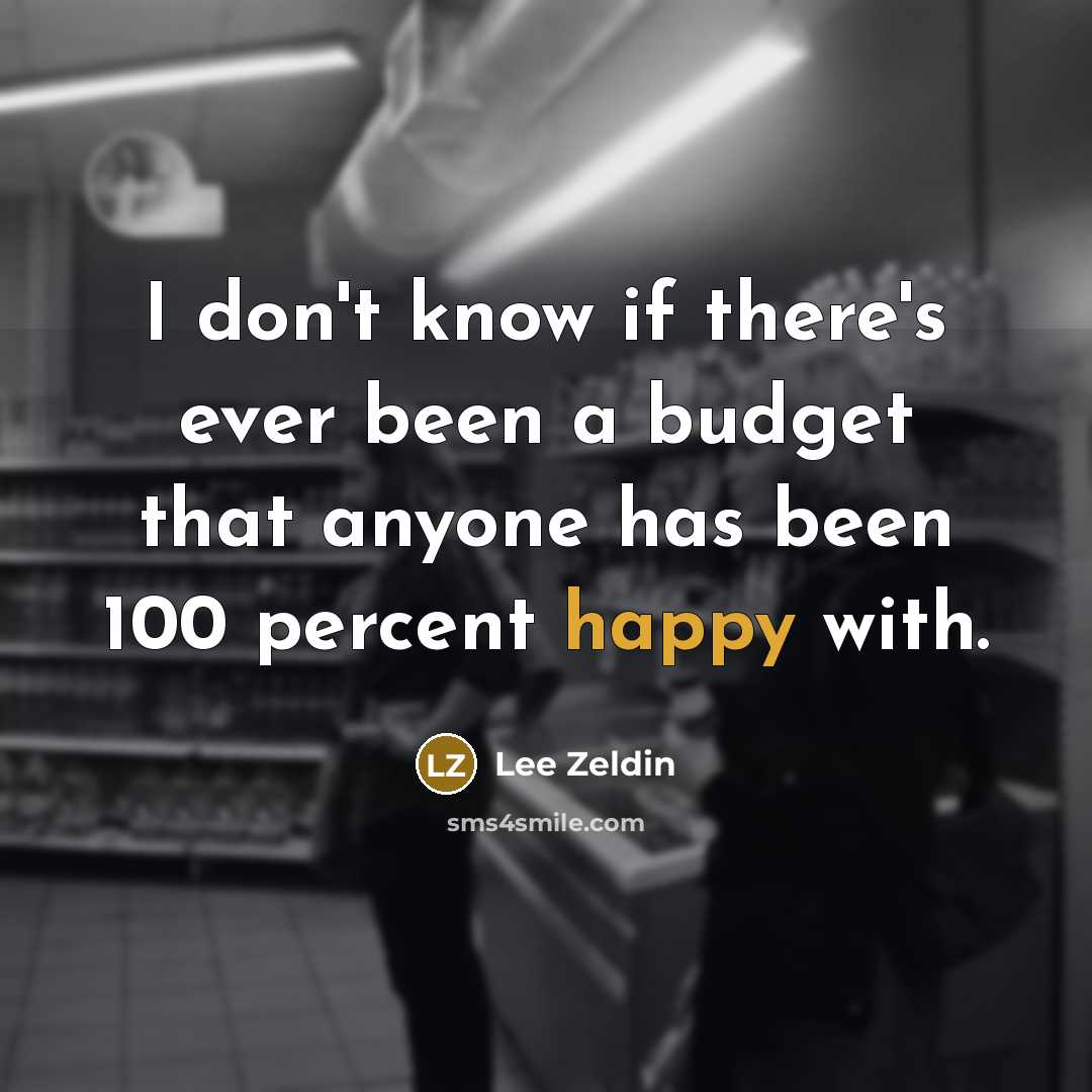“I don't know if there's ever been a budget that…” quote by Lee Zeldin