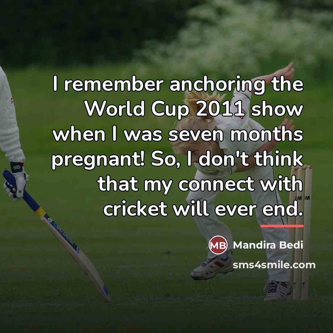 “I remember anchoring the World Cup 2011 show when I…” quote by Mandira Bedi