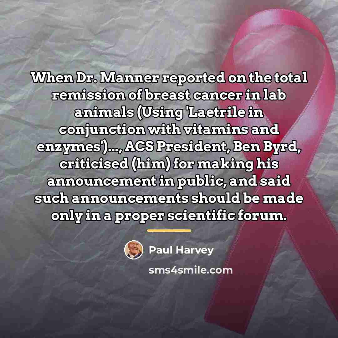 “When Dr. Manner reported on the total remission of breast…” quote by Paul Harvey