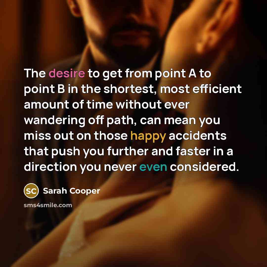 “The desire to get from point A to point B…” quote by Sarah Cooper