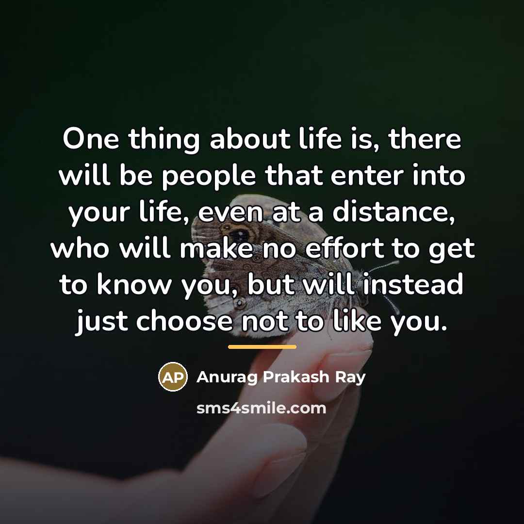 “One thing about life is, there will be people that…” quote by Anurag Prakash Ray