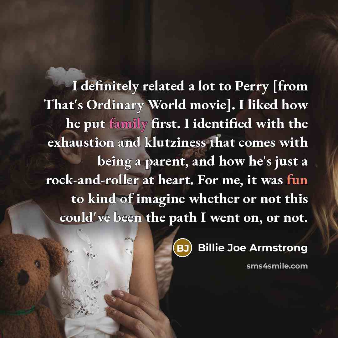 “I definitely related a lot to Perry [from That's Ordinary…” quote by Billie Joe Armstrong