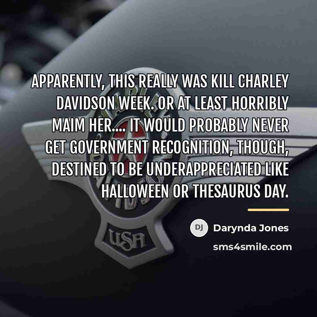 “Apparently, this really was Kill Charley Davidson Week. Or at…” quote by Darynda Jones