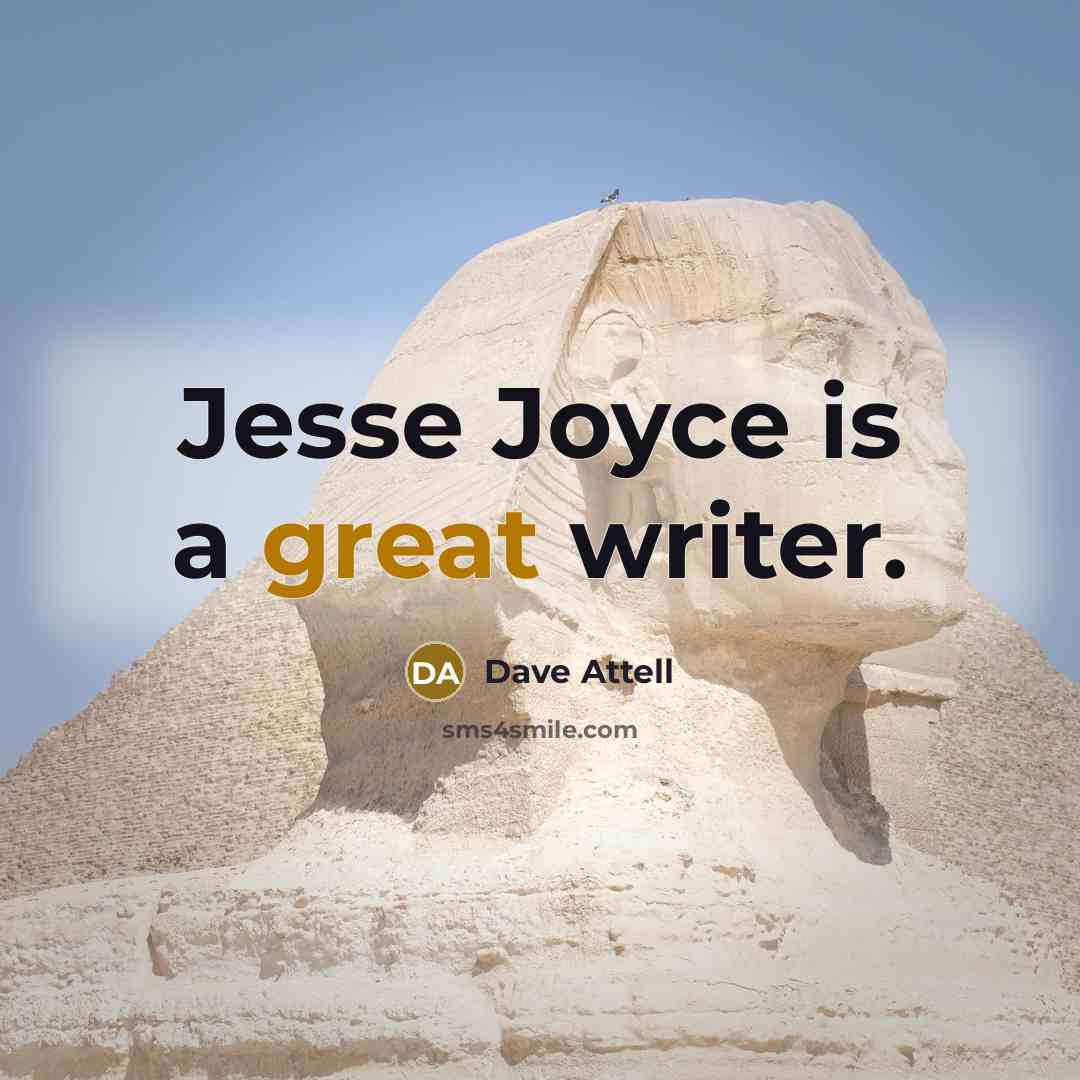 “Jesse Joyce is a great writer.…” quote by Dave Attell