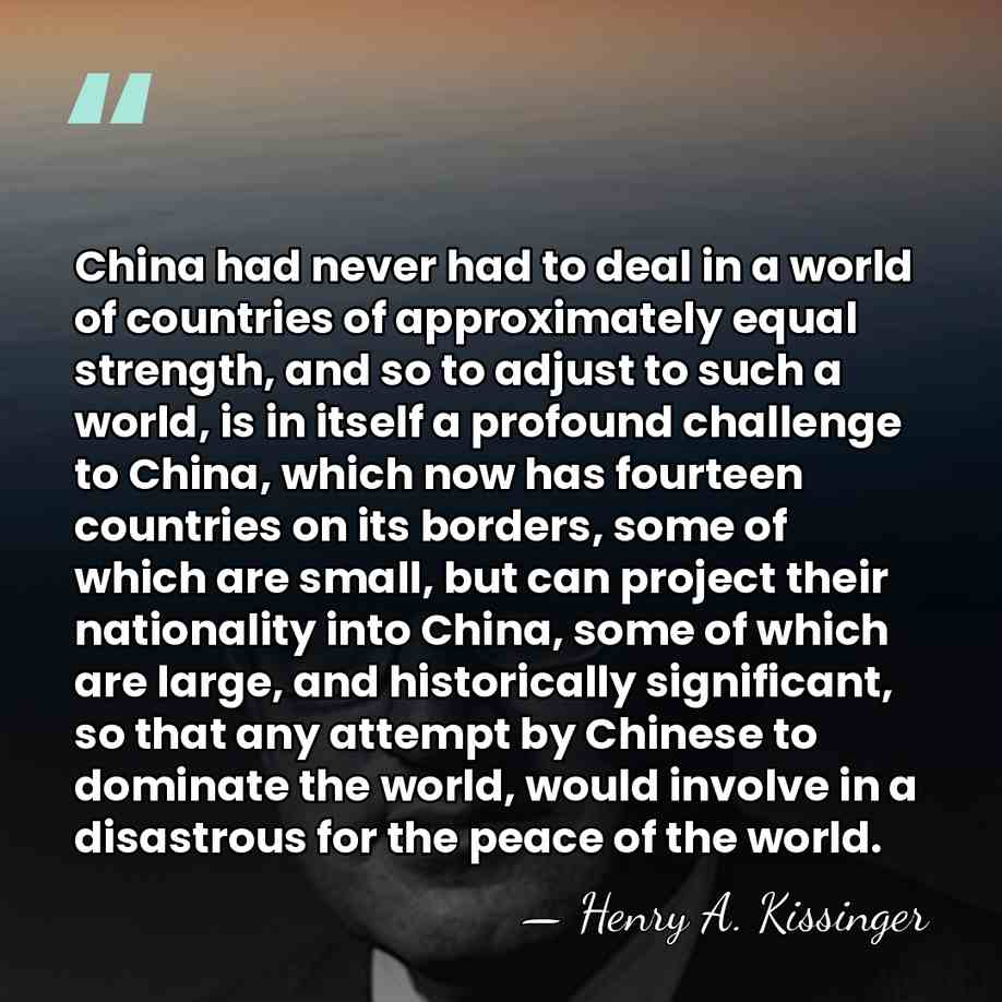 China had never had to deal in a world of countries of&hellip; - Henry A. Kissinger
